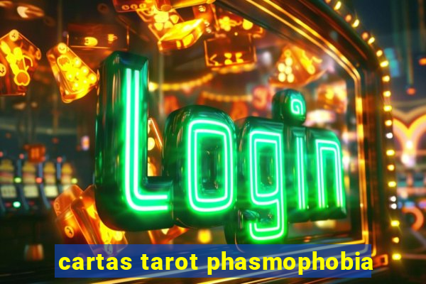 cartas tarot phasmophobia